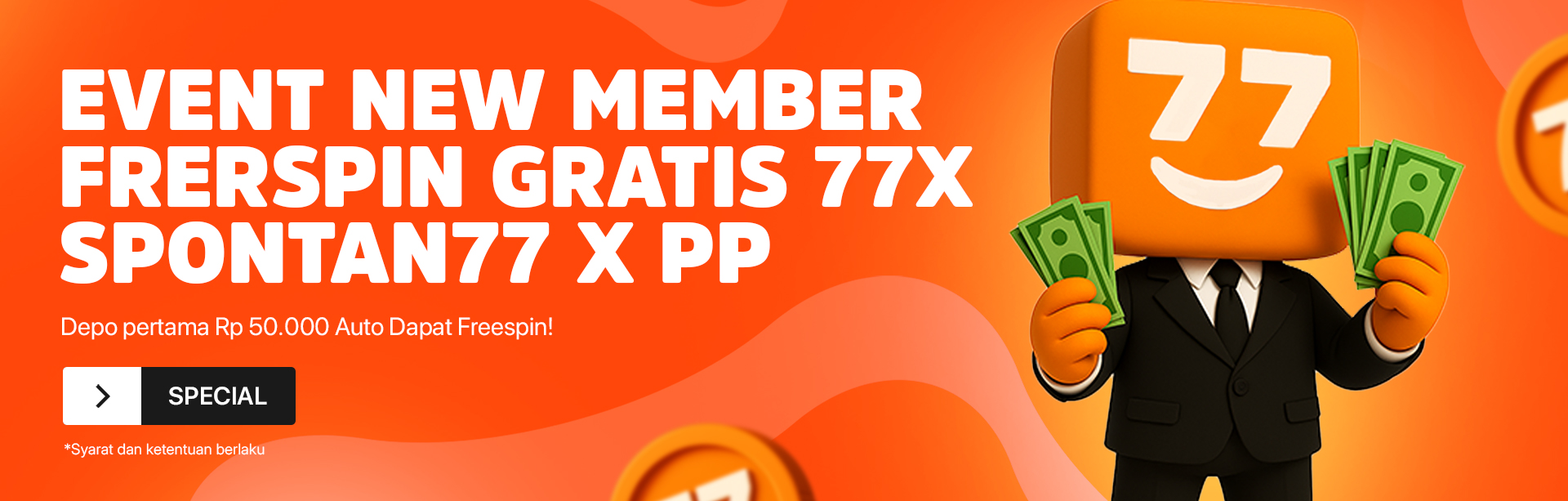 BONUS NEW MEMBER GRATIS FREESPIN 77X