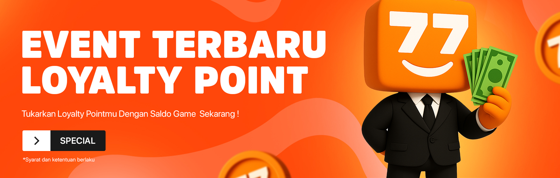 BONUS SPESIAL LOYALTY POINT