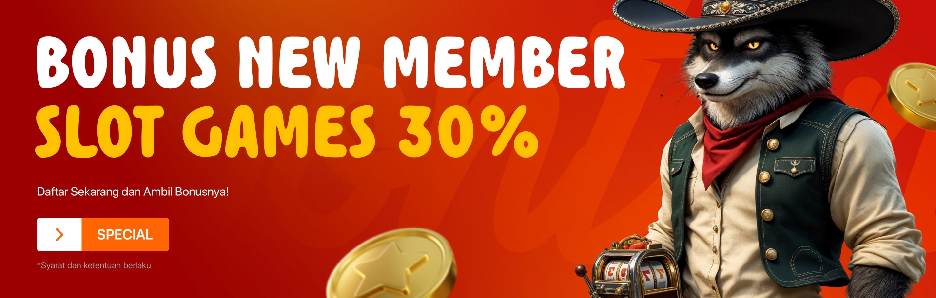 BONUS NEW MEMBER 30% SLOT GAMES