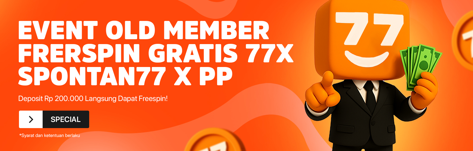 BONUS MEMBER SETIA GRATIS FREESPIN 77x
