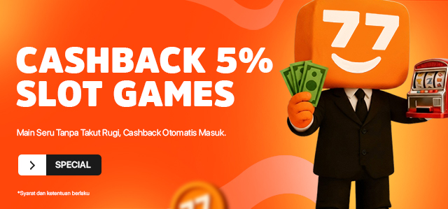BONUS CASHBACK SLOT & ARACE 5% 