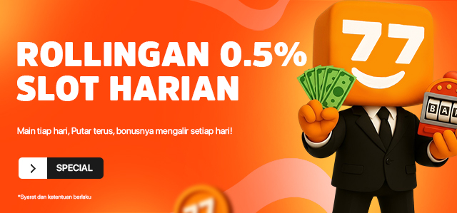 BONUS ROLLINGAN SLOT HARIAN 0.5%