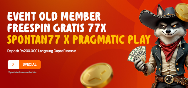 BONUS MEMBER SETIA GRATIS FREESPIN 77x