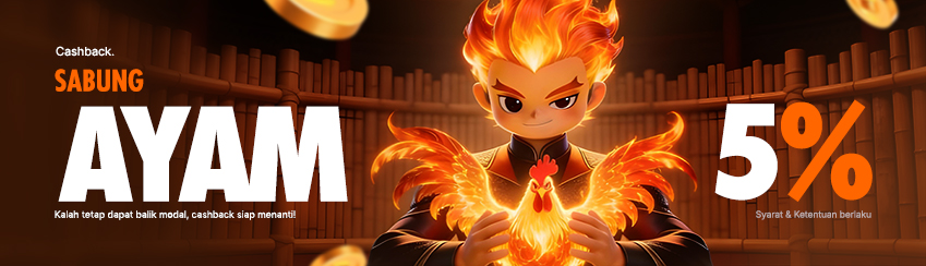 BONUS CASHBACK MINGGUAN SABUNG AYAM 5%