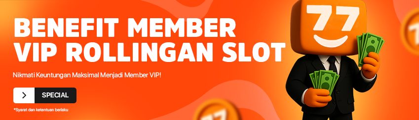 BONUS ROLLINGAN SLOT & ARCADE VIP ( HARIAN, MINGGUAN, BULANAN )