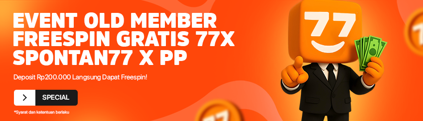 GRATIS FREESPIN 77X ! KHUSUS MEMBER SETIA