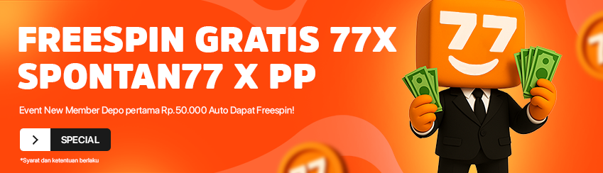 GRATIS FREESPIN 77X ! KHUSUS NEW MEMBER